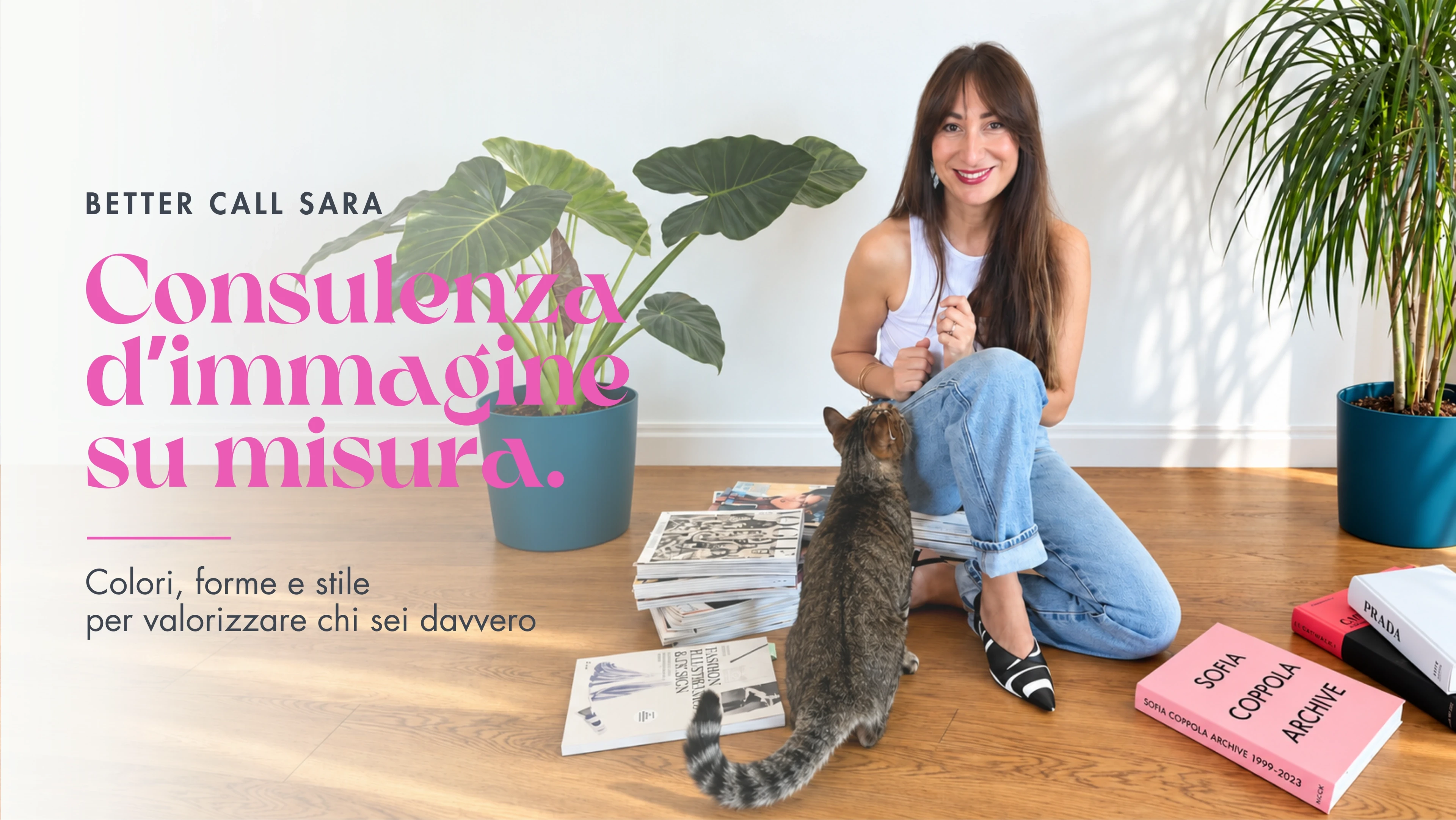 Better Call Sara. Consulenza d’immagine su misura. Colori, forme e stile per valorizzare chi sei davvero